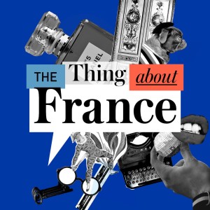 thetheingaboutfrance-podcast